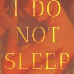 I Do Not Sleep Ihsan Abdel Kouddous Hoopoe 2022